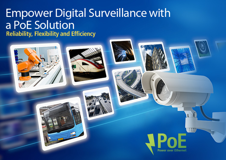 Empower Digital Surveillance with a PoE Solution