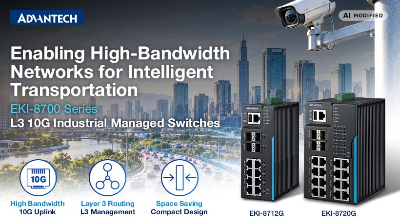 Advantech Launches EKI-8700 Series, Compact 10G L3 Switches for Edge Network Deployments