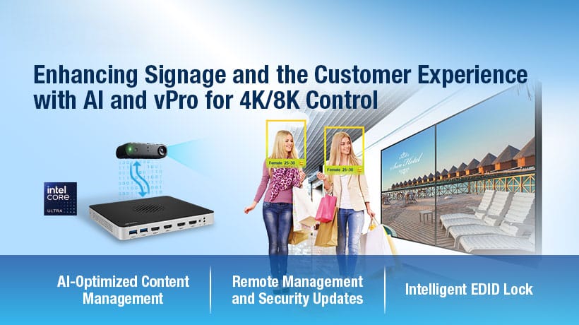Nâng cao trải nghiệm của khách hàng với công nghệ AI và vPro trong hệ thống digital signage 4K/8K