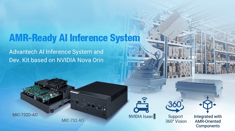 Advantech Launches MIC-732 Series, Embedded with NVIDIA Nova Orin, to Accelerate AI Autonomous Mobile Robots Market