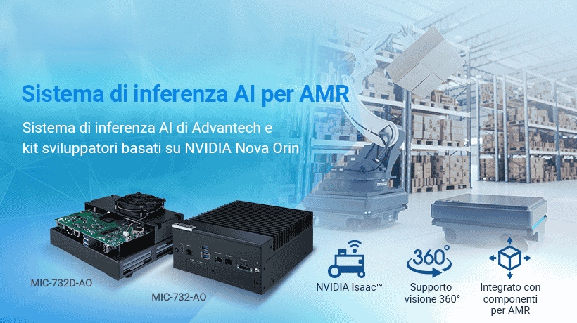 Advantech lancia la serie MIC-732, embedded in NVIDIA Nova Orin, per accelerare lo sviluppo del mercato dei robot mobili autonomi con AI