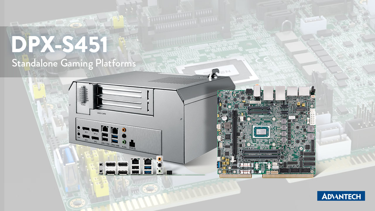 DPX-S451: Video Guide to Performance, Features, - Advantech