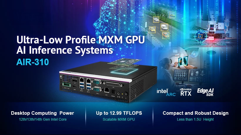 Advantech Launches AIR-310: Scalable AI Inference in a Compact, Ultra-Low-Profile Design