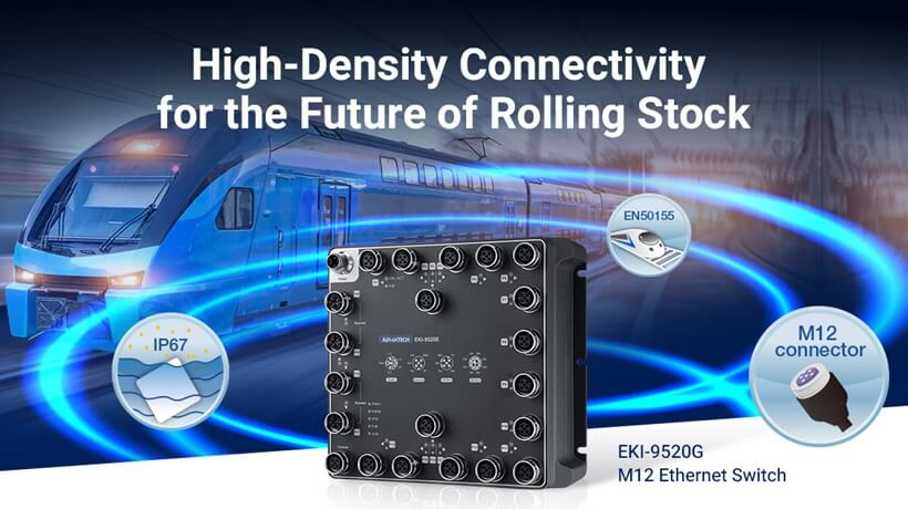 Advantech Introduces EKI-9520G, 20-Port EN 50155 Ethernet Switch for Railway Rolling Stock
