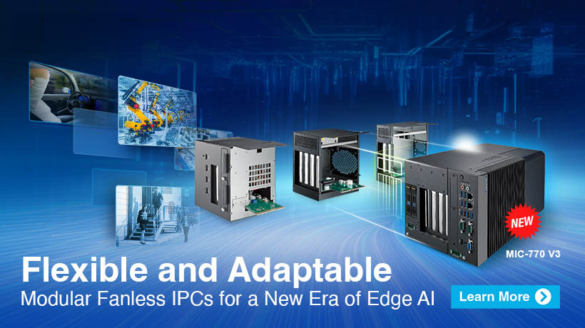 Advantech Expands MIC-7 Fanless Modular Embedded System Series with MIC-770 V3 to Transform AIoT Applications