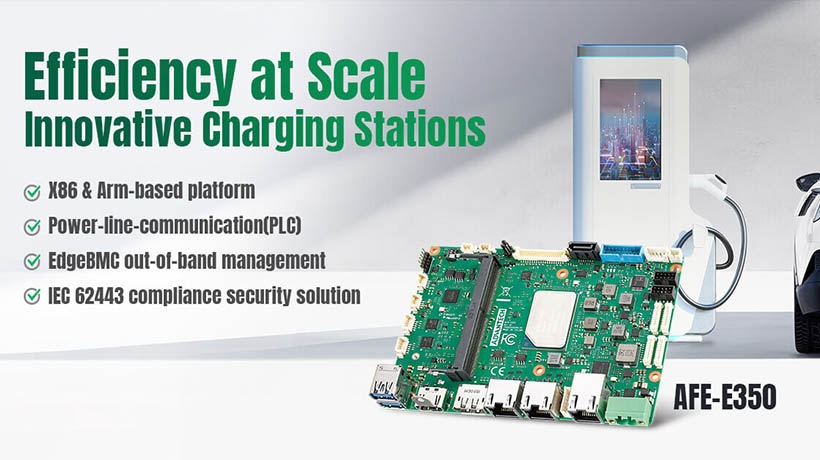Advantech ra mắt AFE-E350: Đơn giản hóa thiết kế EVSE & SECC