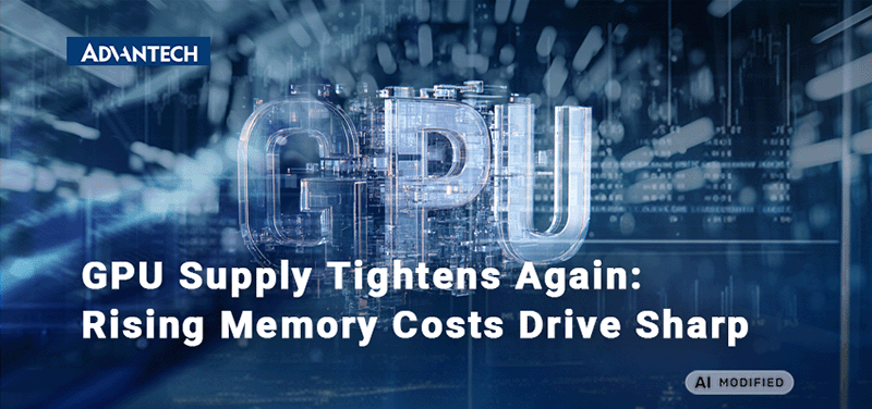 GPU Supply Tightens Again: Rising Memory Costs Drive Sharp