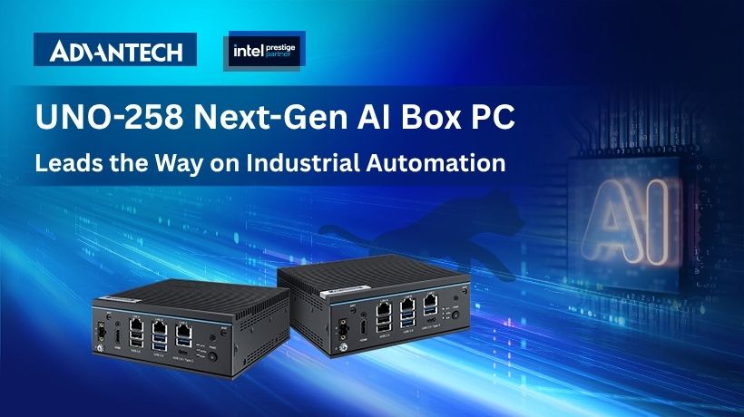 Advantech UNO-258 Leads the Way on Industrial Automation