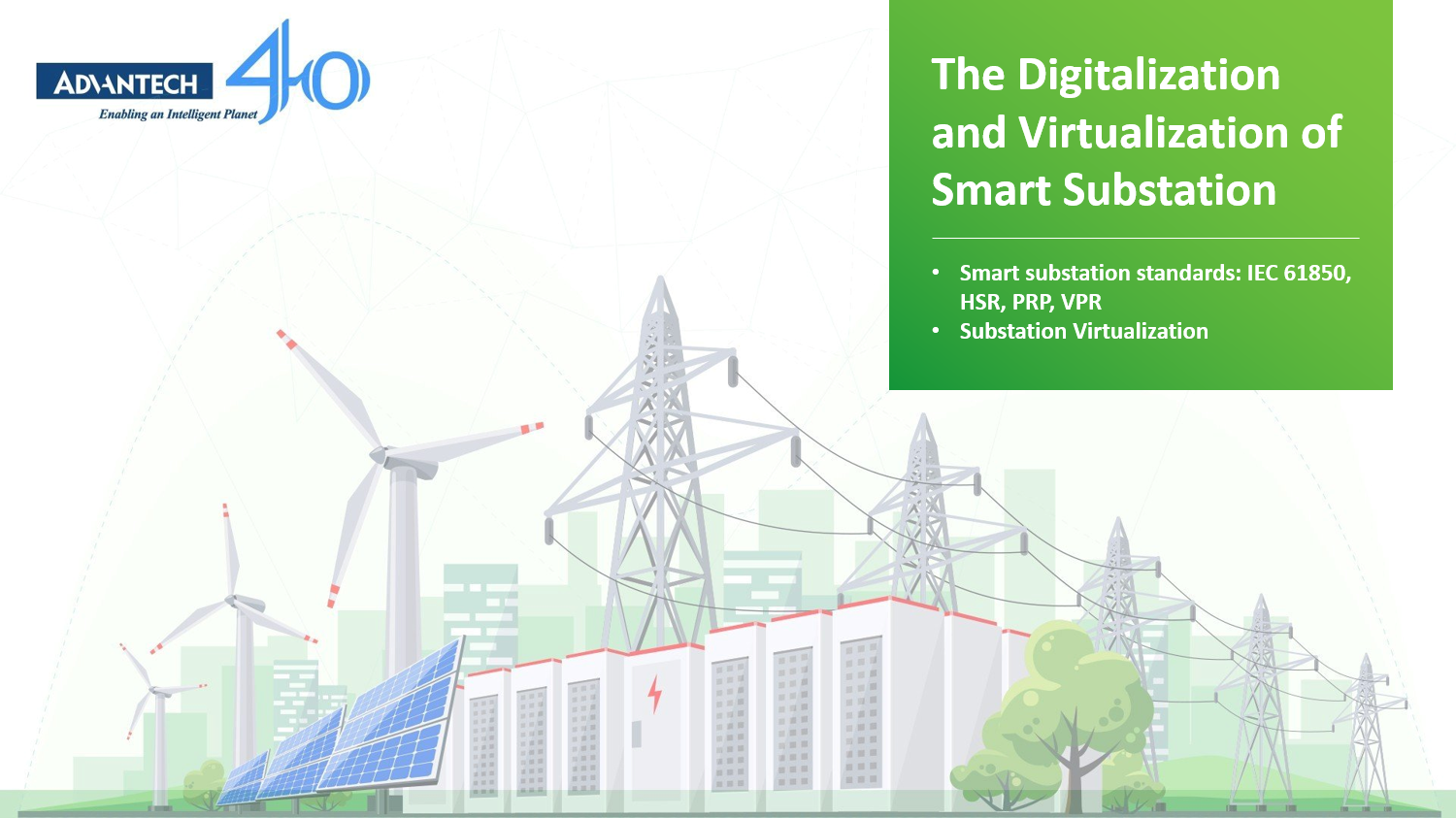 The Digitalization and Virtualization of Smart Substation