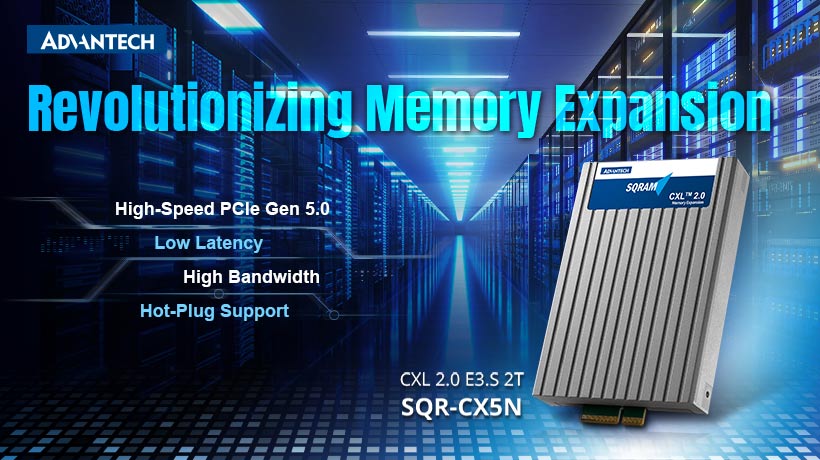 Advantech ra mắt bộ nhớ CXL 2.0 để tăng hiệu quả của trung tâm dữ liệu