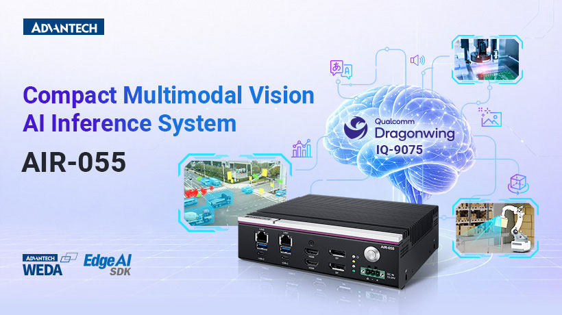 Advantech AIR-055: Compact Multimodal Vision AI Inference System Powered by Qualcomm Dragonwing™ IQ9