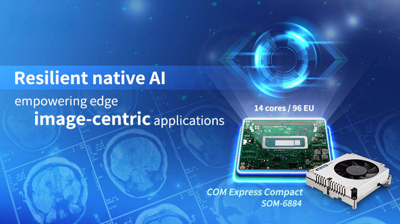 Advantech SOM-6884 - Module COM Express nhỏ gọn được trang bị bộ xử lý Intel® Core™ thế hệ thứ 13