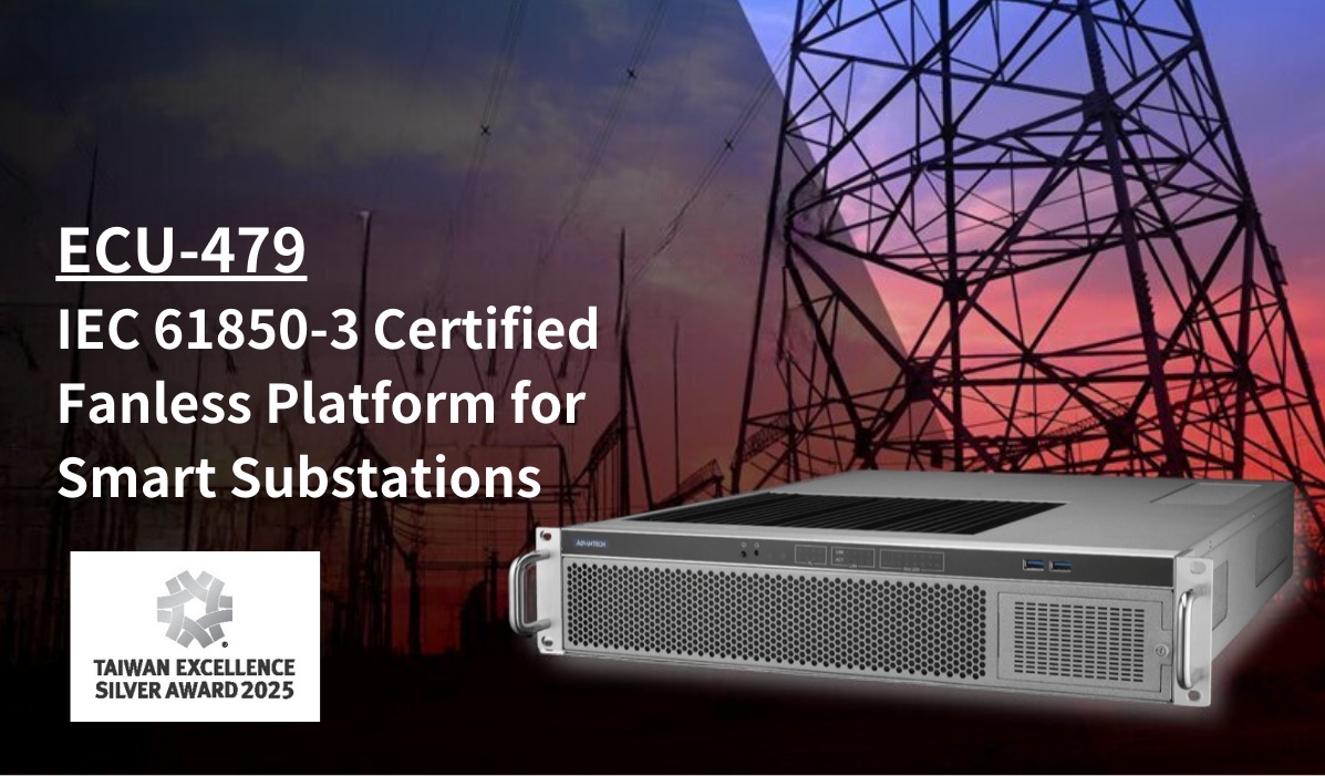 Advantech’s IEC-61850-3 Certified Fanless Server ECU-479 has been honored with the Silver Award at the 33rd Taiwan Excellence Awards
