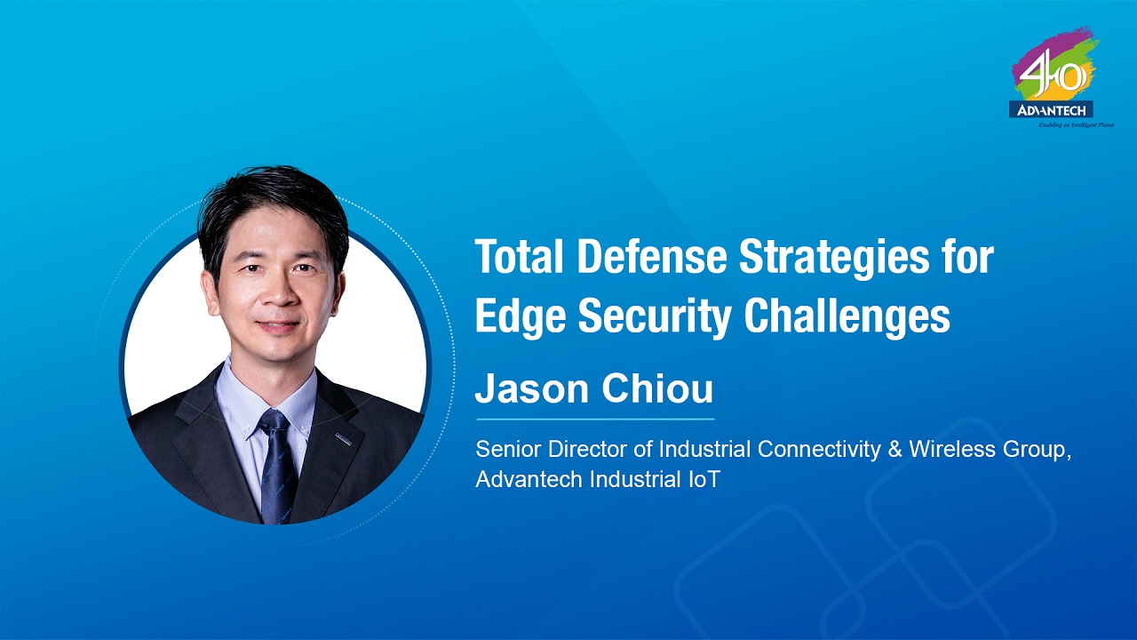 [Mega Trend Forum] Total Defense Strategies for - Advantech