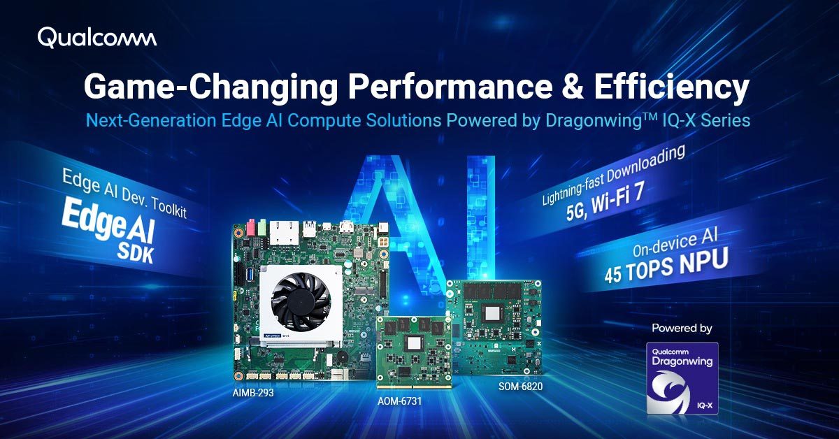 Advantech Unveils Next-Generation Edge AI Compute Solutions Powered by Snapdragon X Elite