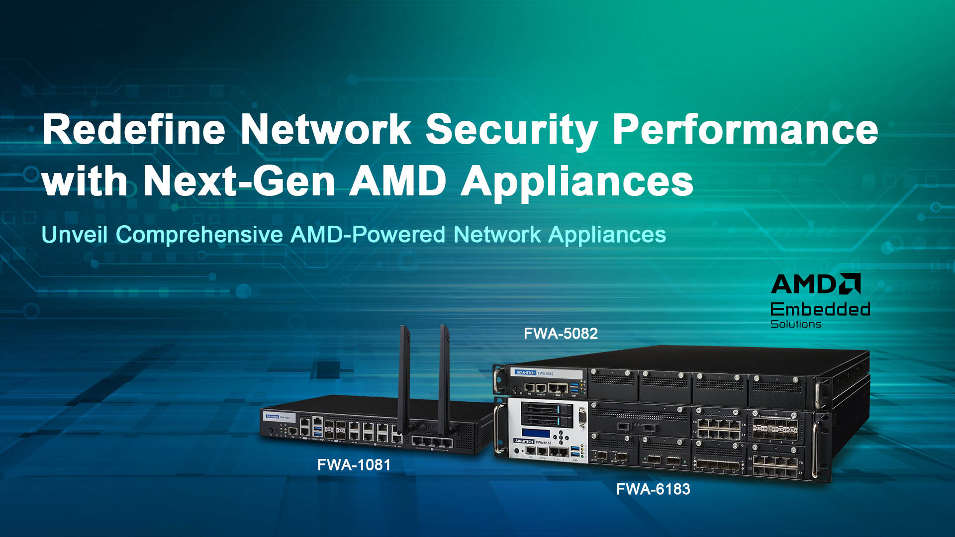 Advantech and AMD Redefine Network Security Performance with Next-Gen Appliances!