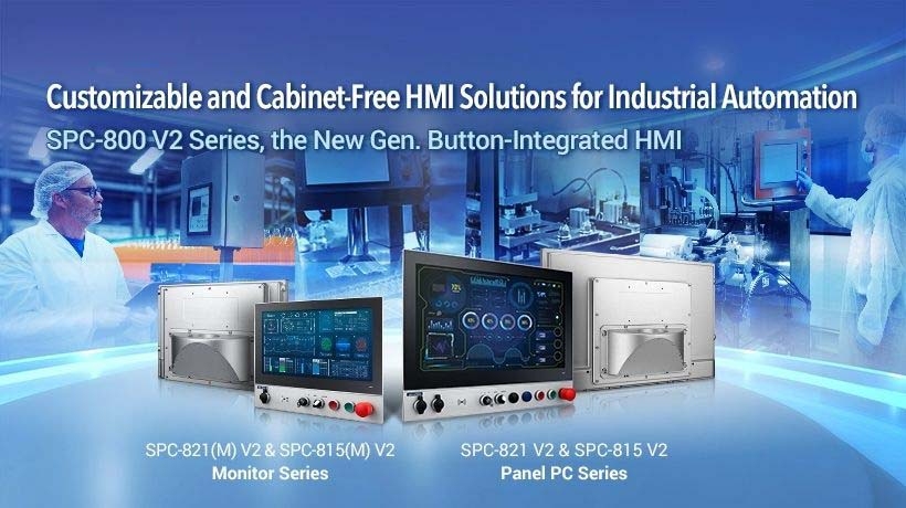Unveiling the Next-Gen SPC-800 V2 Series of Button-Integration HMI for Industrial Automation