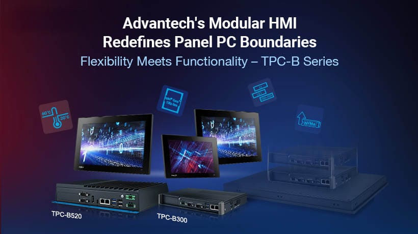 Giải pháp HMI dạng mô-đun của Advantech định nghĩa lại ranh giới của Panel PC