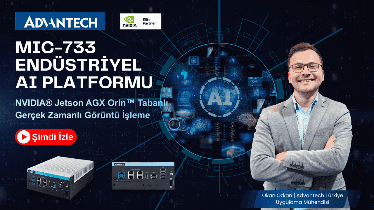 MIC-733 Endüstriyel AI | Jetson AGX Orin™ ile Uçta Gerçek Zamanlı Performans