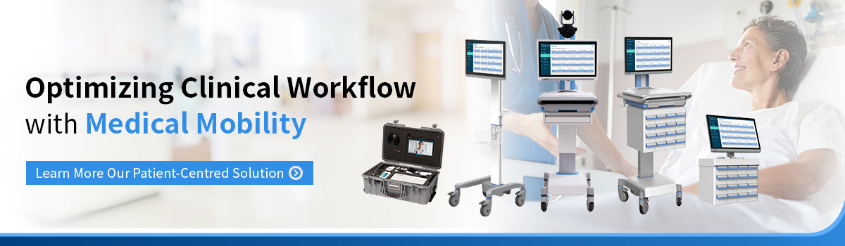 Optimizing Clinical Workflow with Medical Mobility