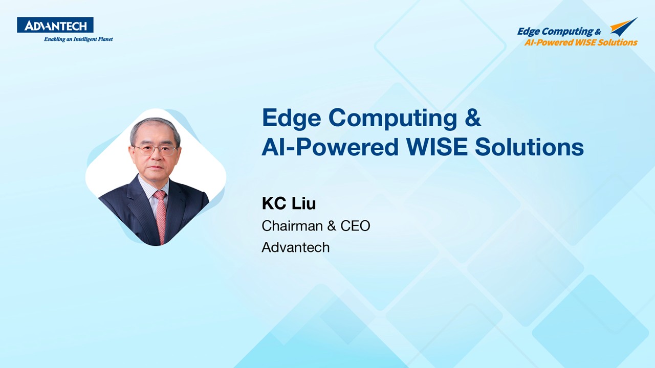 Edge Computing &amp; AI-Powered WISE Solutions | Advantech Edge AI Conference