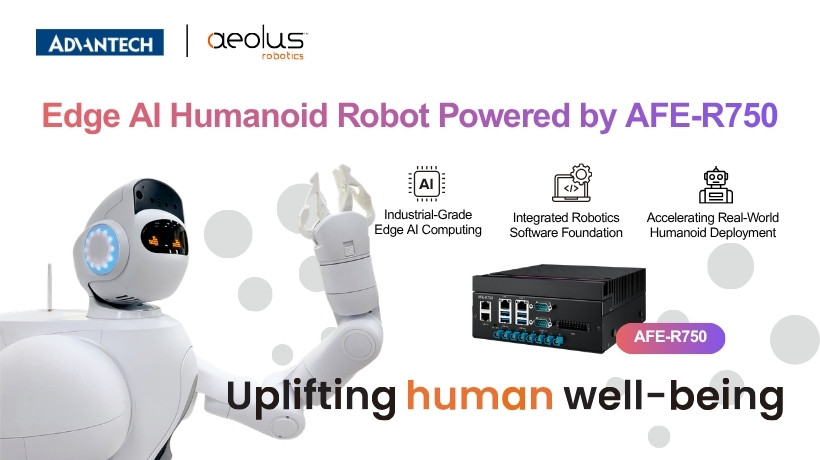 Advantech and Aeolus Robotics Enable Edge AI Humanoid Robots with AFE-R750