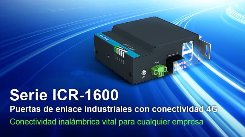 Advantech presenta sus puertas de enlace industriales de la Serie ICR-1600 con conectividad 4G para facilitar la integración en la red