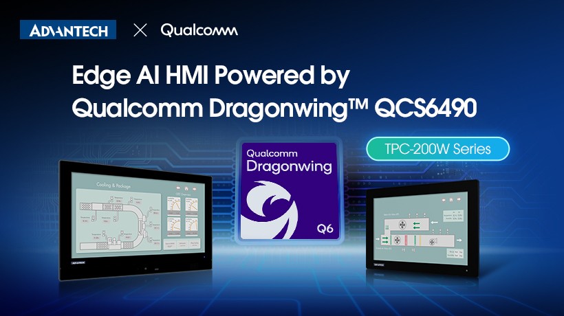 Advantech Introduces the TPC-200W Series, Bringing Qualcomm- Powered Edge AI to Next-Generation HMIs