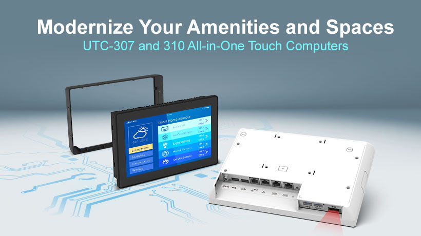 Advantech Introduces New UTC-307J/310J All-in-On - Advantech