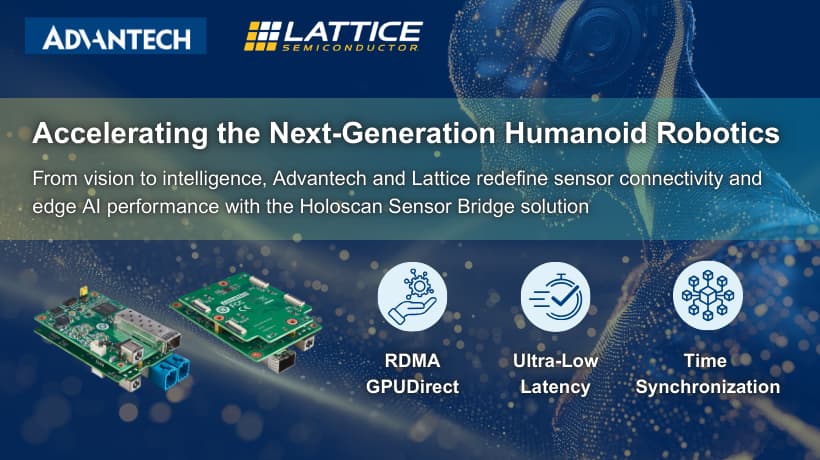 Advantech and Lattice Collaborate to Accelerate Next-Generation Humanoid Robotics powered by NVIDIA Holoscan Sensor Bridge