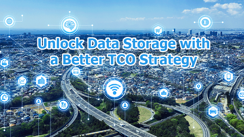 Unlock Data Storage with a Better TCO Strategy