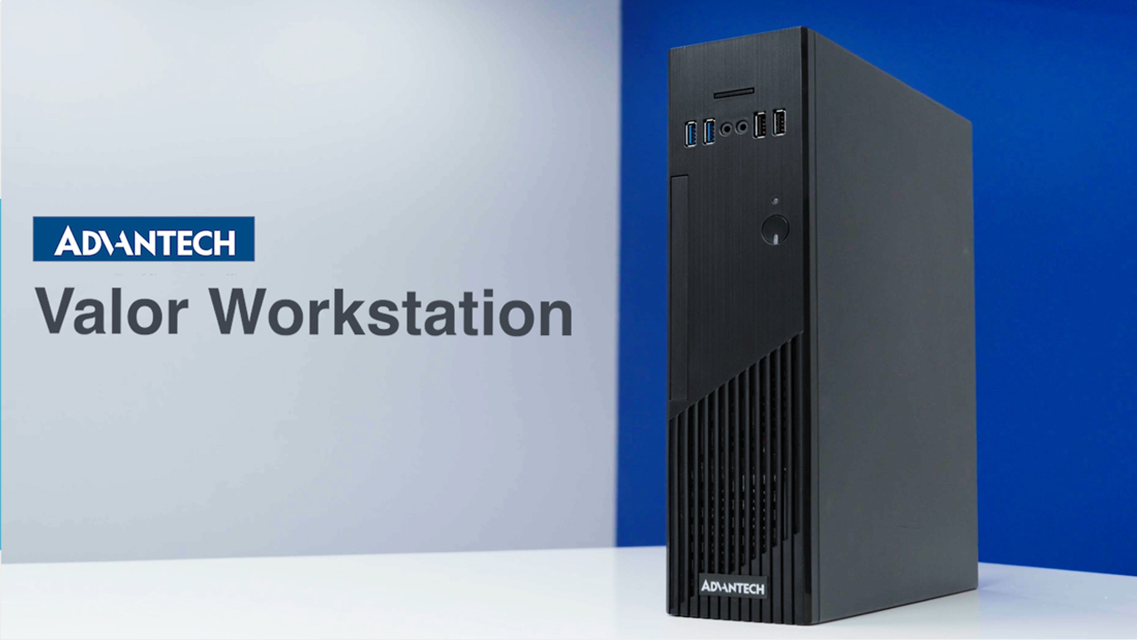 Advantech Valor Workstation - Videos - Advantech Connect