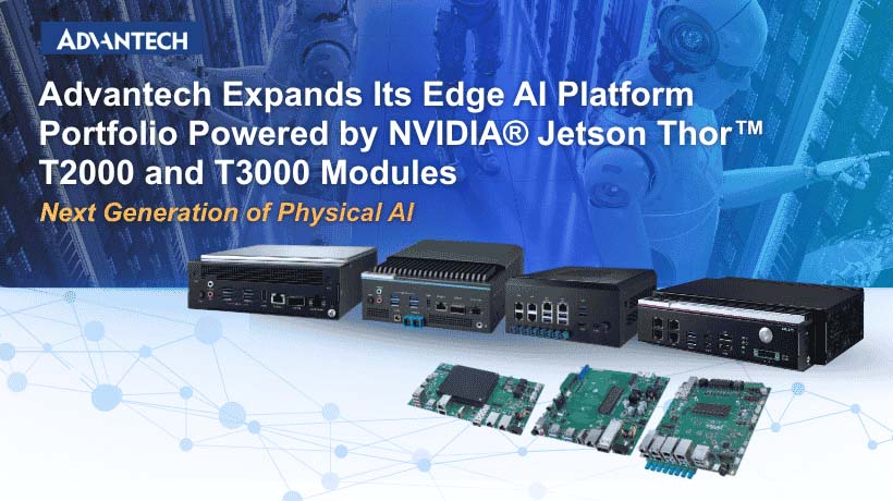 Advantech mở rộng danh mục nền tảng AI biên tích hợp mô-đun NVIDIA Jetson T2000 và T3000 mới cho AI vật lý thế hệ tiếp theo