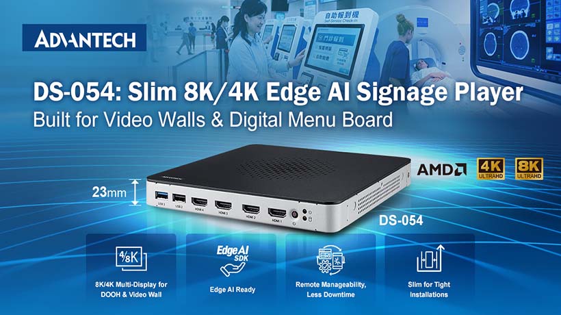 Advantech ra mắt DS-054: Giải pháp đầu phát digital signage tích hợp AI hiệu quả cao
