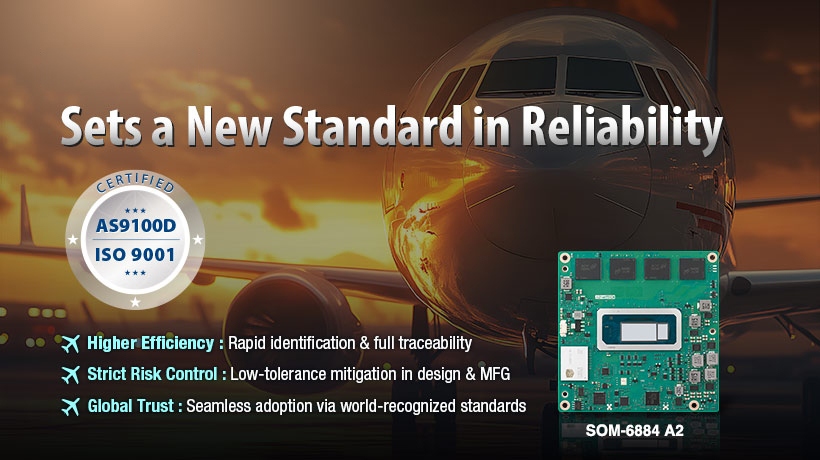Advantech Achieves AS9100 Certification, Bolstering Trust in High-Stakes Applications
