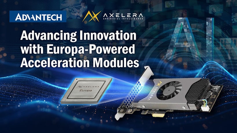Advantech và Axelera AI tăng cường quan hệ đối tác chiến lược để thúc đẩy đổi mới công nghệ Edge AI do Europa hỗ trợ