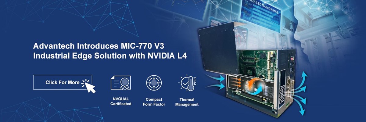 Advantech Introduces MIC-770 V3 Industrial Edge Solution with NVIDIA L4 GPU for Industrial AI Applications