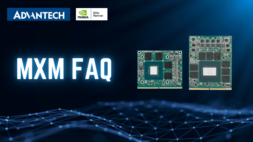 Advantech MXM Graphics Card – FAQ