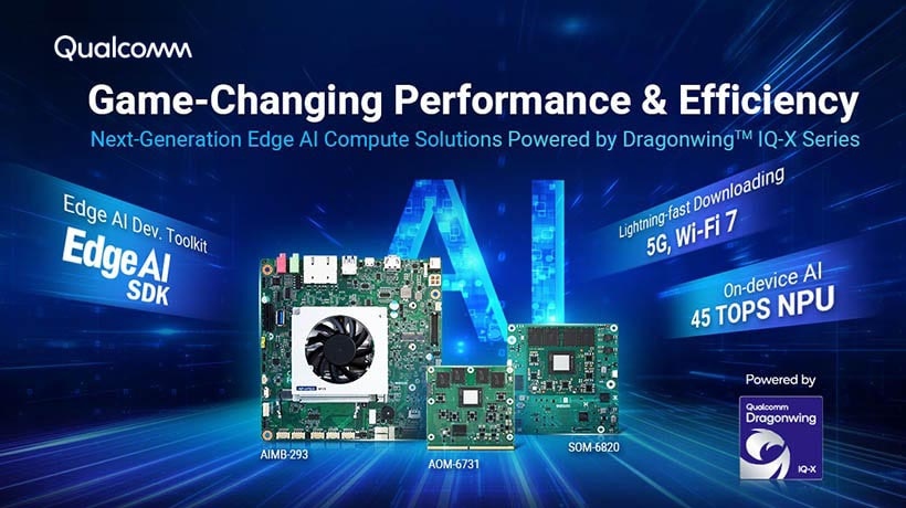 Advantech ra mắt giải pháp điện toán Edge AI thế hệ mới được hỗ trợ bởi Dragonwing IQ-X